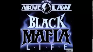 Above The Law - V.S.O.P. - Black Mafia Life