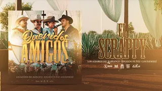 El Scrappy - Los Alegres del Barranco x Edgardo Nuñez x Los Farmerz (Cover Audio)