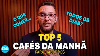 DISCOVER the 5 BEST FOODS for BREAKFAST for DIABETICS and START THE DAY HEALTHY!