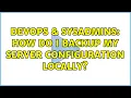 DevOps SysAdmins How do I backup my server configuration locally 4 Solutions
