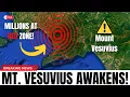 Lagu Vesuvius Is Stirring — Europe’s Most Feared Volcano Returns