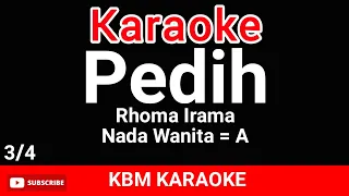 Download PEDIH KARAOKE RHOMA IRAMA | NADA WANITA MP3