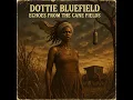 Download Lagu Roots Reggae Vibe(1966) [Unreleased Album] Dottie Bluefield - Echoes from the cane filed