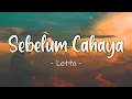 Download Lagu Sebelum Cahaya - Letto | Lirik