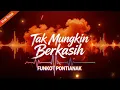Dj Funkot Pontianak‼️ Tak Mungkin Berkasih • Viral Tiktok 🔥