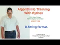 8 String format Algorithmic Thinking with Python UCEST 105 Programming in Python CST 362 Python