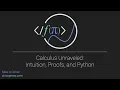 Calculus Unraveled Intuition Proofs Python Chapter 13 exercise solutions and discussions