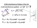 Physics 60 Optics Double Slit Interference 21 of 35 3-Slit Interference Pattern Example Part A