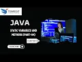 Static Variables and Methods in Java - Chapter 3 Part 4