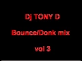 Download Lagu Dj Tony D bounce donk mix vol 3 ( 10 2 2013 )