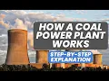 How a Coal Power Plant Works Step-by-Step Explanation