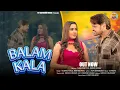 Lagu Balam Kala (Official Video) Subhash Foji, Rekha Yadav | Mohini Patel | RY Haryanvi New Song 2025
