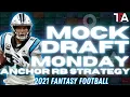2021 Fantasy Football Mock Draft Anchor RB Strategy