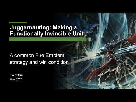 Download MP3 Juggernauting: Making a Functionally Invincible Unit | Fire Emblem