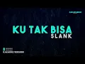 Lagu Ku Tak Bisa (Jauh) - Slank | Karaoke