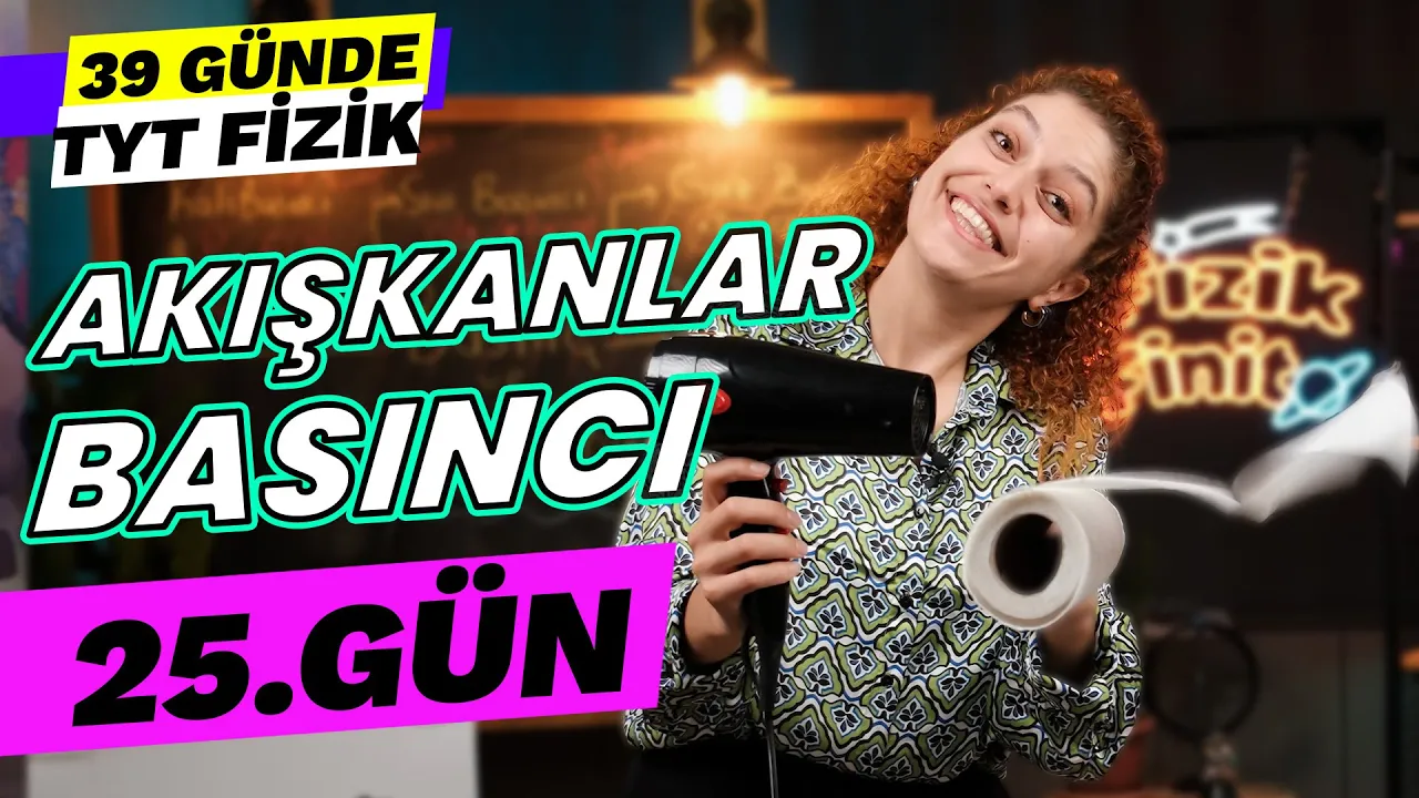 Basınç ve Kaldırma Kuvveti - Akışkanlar Basıncı | 39 Günde TYT Fizik Kampı |25. gün
