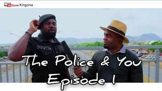 the police u0026 you ep 1 new comedy series sergeant efosa ft shortcut comedian king zina