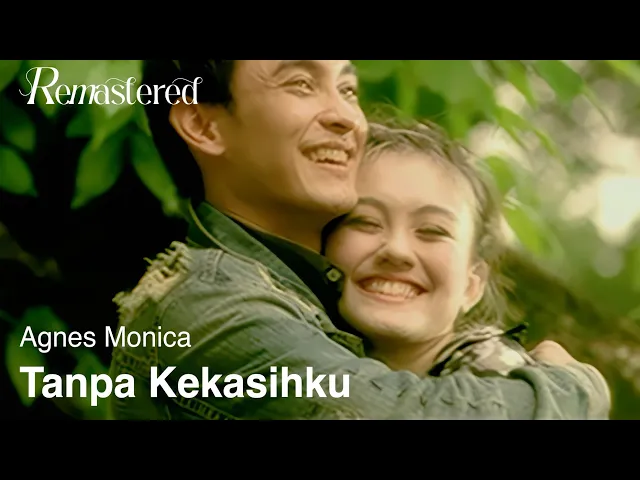 Download MP3 Agnes Monica - Tanpa Kekasihku | Official Video