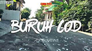 Download DJ BURUH COD SPESIAL PERFOME DJ CEMPLON TERBARU 2021 MP3