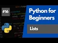 Python Programming For Beginners 16 - Using Lists in Python