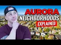Aurora Colorado Neighborhoods Explained FULL MAP TOUR