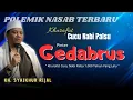 Download Lagu KHURAFAT CUCU NABI PALSU - PINTER GEDABRUS, KH. SYAIKHUR RIJAL TERBARU