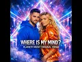Where Is My Mind (Dance Version)