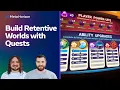 The Ultimate Guide to Player Retention Rewards with Quests Build-Along