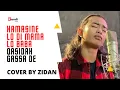 Download Lagu HAMASINE LO DI MAMA LO BABA COVER ZIDAN | QASIDAH GASSA DE LIRIK