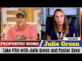 Julie Green PROPHETIC WORD Updates Take FiVe with Julie Green and Pastor Dave