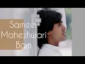 Download Lagu Sameer Maheshwari sad Bgm || Randeep Rai || Yeh Un Dinon Ki Baat Hai