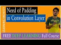 Need of Padding in Convolution Layer Lesson 28 Deep Learning Learning Monkey