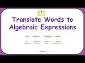 How to Translate Words to Algebraic Expressions