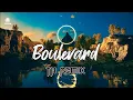 Lagu Boulevard Full | Thái Hoàng Remix