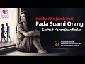 Download Lagu Ciri Ciri Wanita Selingkuh — Ketika Aku Jatuh Hati Pada Suami Orang | Curhat Perempuan Kedua