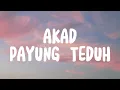 Download Lagu AKAD - PAYUNG TEDUH (LIRIK)