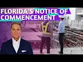 Why Florida s Notice of Commencement is a Game Changer for Contractors