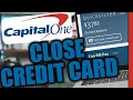 How to Close Capital One Credit Card