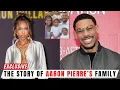 The Story of Aaron Pierre s Family