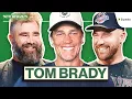 Tom Brady on Favorite Super Bowl Kelce v Gronk Belichick Debate Why the NFL is Hard EP 198