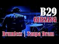 Download Lagu DRUMLESS | B29 GERSANG