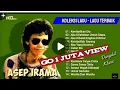 Download Lagu KOLEKSI LAGU TERBAIK ASEP IRAMA 