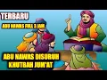 Download Lagu Cerita Lengkap Abu Nawas Disuruh Khutbah Jum'at lucu terbaru full 3 Jam Pengantar Tidur