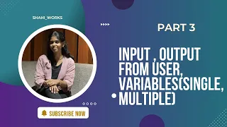 Python Tutorial Part 3 - Input Output Single Multiple Variables