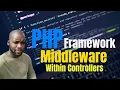 Building a PHP Administration Panel Implementing Middleware