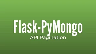 Query Pagination in Flask and MongoDB - API Example