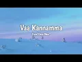 Download Lagu Vaa Kannamma Song Lyrics | Once More