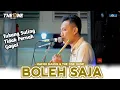 Lagu BOLEH SAJA - TUKANG SULING - THE ONE MUSIC