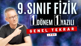 9.SINIF FİZİK 1.DÖNEM 1.YAZILI GENEL TEKRAR ÇALIŞMASI | 1.DÖNEM 1.YAZILI ÇALIŞMASI
