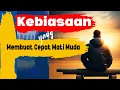 Download Lagu Mati muda | Kebiasaan yang membuat Mati Muda